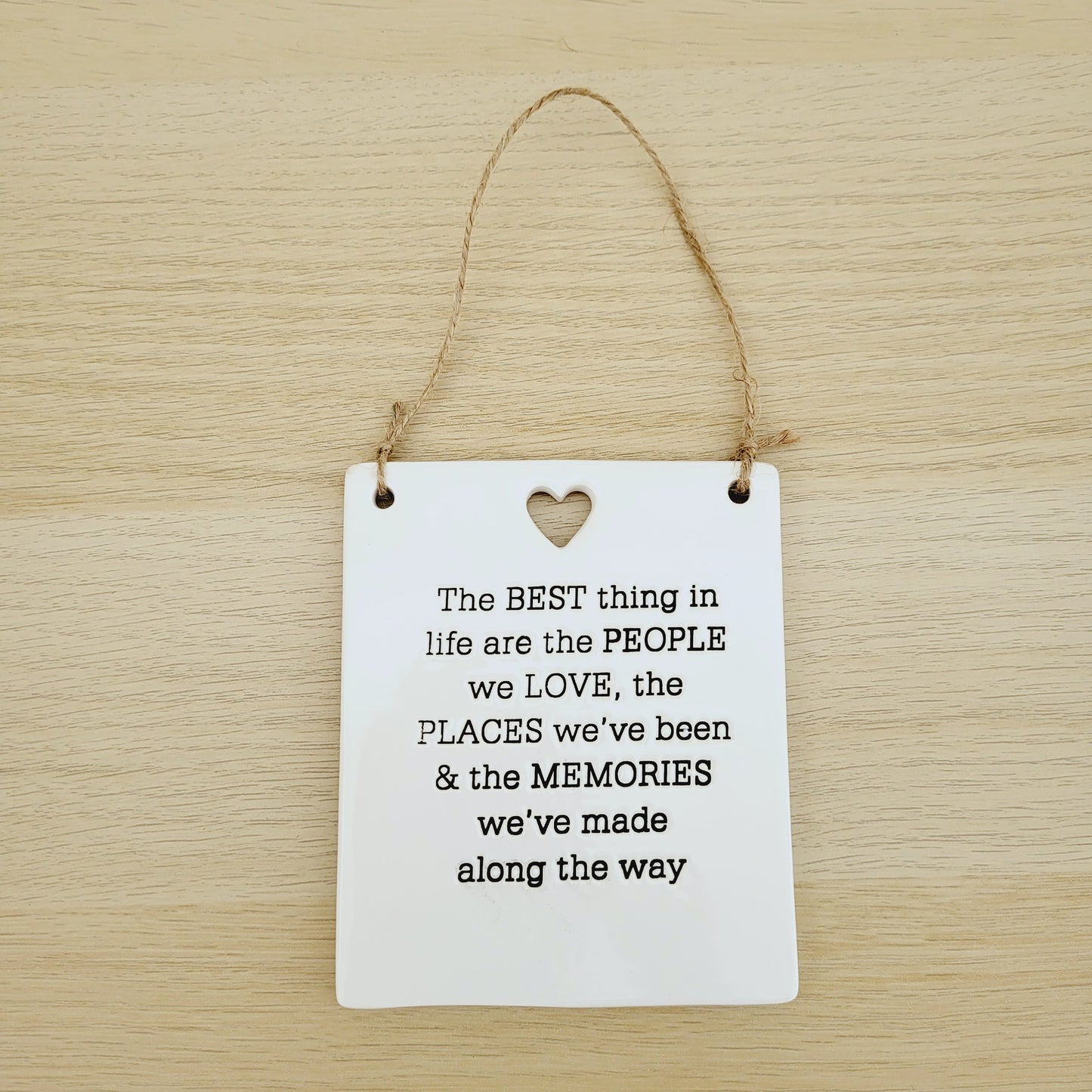 Love Places Memories Hanging Plaque