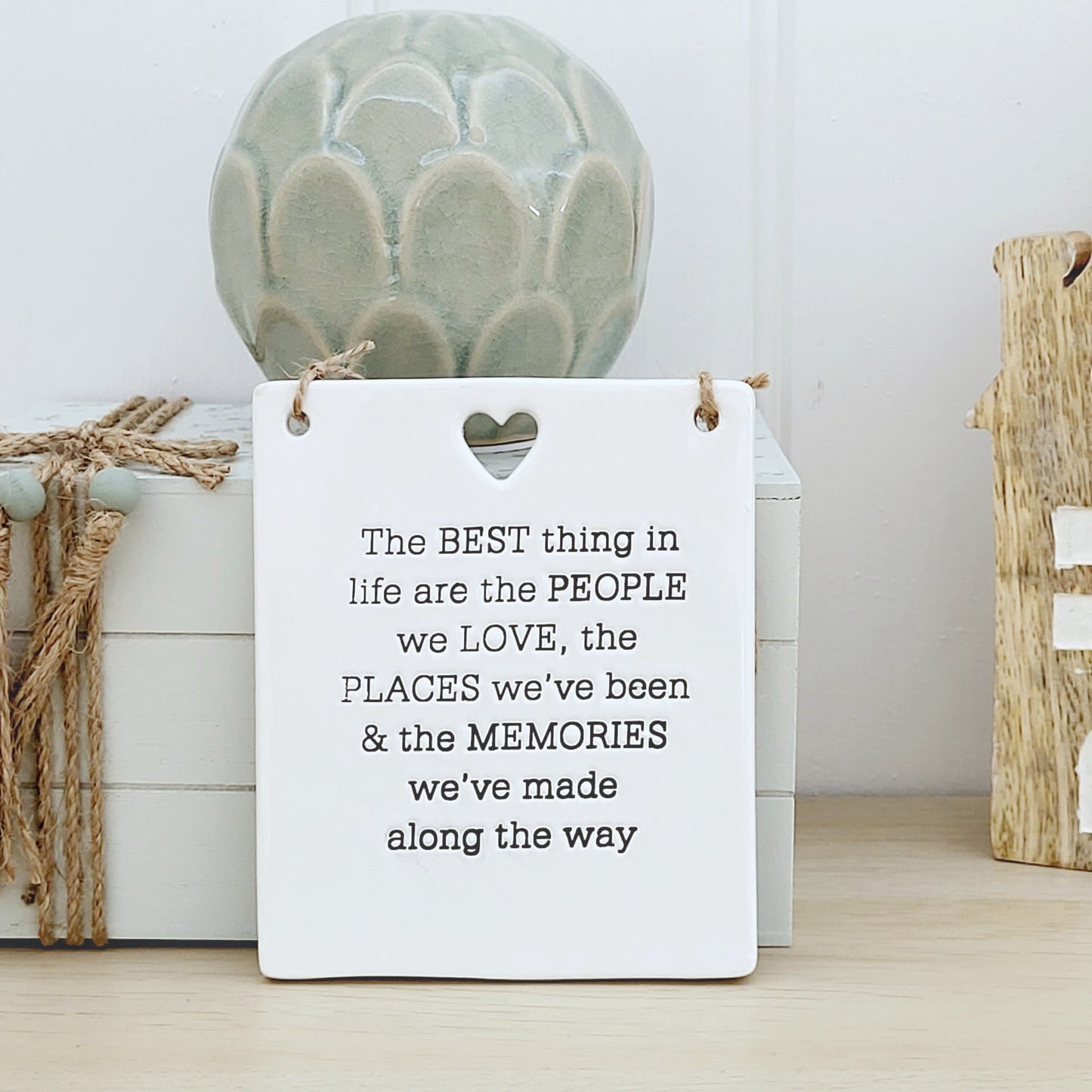 Love Places Memories Hanging Plaque