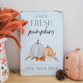 Farm Fresh Pumpkins Metal Sign